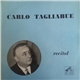 Carlo Tagliabue - Recital / Recital Operistico