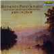 Beethoven - John O'Conor - Beethoven Piano Sonatas-Moonlight-Pathetique -Appassionata