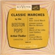 The Boston Pops, Arthur Fiedler - Classic Marches