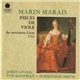 Marin Marais - Jordi Savall, Ton Koopman, Hopkinson Smith - Pieces De Viole Du Troisieme Livre, 1711