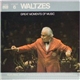 Arthur Fiedler And The Boston Pops Orchestra - Great Moments Of Music Volume 6: Waltzes