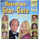 Dagmar Koller, Peter Minich, Waltraud Haas, René Kollo, Marlene Charell, Achim Strietzel, Melanie Holliday, Herbert F. Schubert - Operetten-Star-Gala