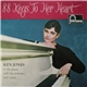 Ken Jones With His Orchestra And Voices - 88 Keys To Her Heart