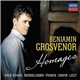 Benjamin Grosvenor - Homages