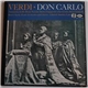 Verdi, Antonietta Stella, Elena Nicolai, Mario Filippeschi, Tito Gobbi, Boris Christoff, Rome Opera House Orchestra, Rome Opera House Chorus, Gabriele Santini - Don Carlo