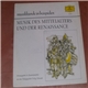 Various - Musik Des Mittelalters Und Der Renaissance