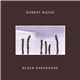 Robert Haigh - Black Sarabande