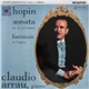 Chopin - Claudio Arrau - Chopin Sonata No. 3, In B Minor / Fantaisie In F Minor