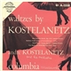 André Kostelanetz And His Orchestra - Waltzes By Kostelanetz