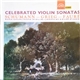 Schumann - Grieg - Fauré - Nora Grumlíková, Jaroslav Kolář - Celebrated Violin Sonatas