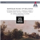 Torelli / Franceschini / Jacchini / Gabrielli - St. James's Baroque Players, Ivor Bolton - Baroque Music Of Bologna