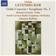 Ulrich Leyendecker, Roland Greutter, North German Radio Symphony Orchestra, Johannes Kalitzke - Violin Concerto • Symphony No. 3