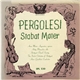 Pergolesi - Anna Maria Augenstein, Hetty Plumacher, Stuttgart Choral Society, Ton-Studio Orchestra of Stuttgart, Hans Grischkat - Stabat Mater