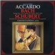 Salvatore Accardo, Bach, Schubert - Partita No. 2 In D Minor For Violin, BWV 1004; Fantasia In C For Violin And Piano, D.934 