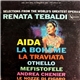 Renata Tebaldi - Selections From The World's Greatest Operas