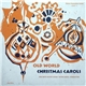 Pro Arte Motet Choir - Old World Christmas Carols