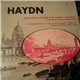 Haydn : Das Philharmonische Orchester London Leitung: Sir Adrian Boult, Das Pasdeloup Orchester, Paris Leitung: Louis Martin - Symphony Nr. 104 In D-Major “London”, Symphony Nr. 101 In D-Major “Clock”