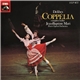 Delibes, Jean-Baptiste Mari, Paris Opéra Orchestra - Coppélia (Complete Ballet)