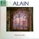 Jehan Alain - Marie-Claire Alain - Litanies / Trois Danses / Suite Pour Orgue / Intermezzo / Le Jardin Suspendu