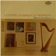 Marcel Grandjany - La Harpe: Classique Et Moderne