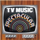 Various - TV Music Spectacular