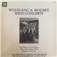 Wolfgang A. Mozart, Neil Black , Jack Brymer, Alan Civil, Osian Ellis, Claude Monteux, The Academy Of St. Martin-in-the-Fields, Sir Neville Marriner - Wind Concerti