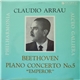 Beethoven / Claudio Arrau / Alceo Galliera / Philharmonia - Piano Concerto No. 5 In E Flat Major, 