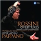 Rossini - Orchestra Dell'Accademia Nazionale Di Santa Cecilia, Antonio Pappano - Overtures / Andante E Tema Con Variazioni