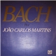 João Carlos Martins, Johann Sebastian Bach - Bach por João Carlos Martins