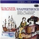 Richard Wagner - Wagner/ Knappertsbusch