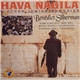 Benedict Silberman - Hava Nagila & Other Jewish Memories