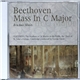 Beethoven, Bruckner - The Academy Of St Martin In The Fields, Choir Of St John's College, Cambridge, George Guest - Mass In C Major / Motets