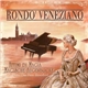 Rondo' Veneziano Piano: Gian Piero Reverberi - Attimi Di Magia = Magische Augenblicke