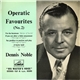 Dennis Noble - Operatic Favourites (No. 2)