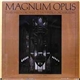 James Welch - Magnum Opus Volume One