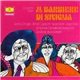 Gioacchino Rossini, Gianna D'Angelo, Renato Capecchi, Nicola Monti, Giorgio Tadeo, Symphonie-Orchester Des Bayerischen Rundfunks, Bruno Bartoletti - Il Barbiere Di Siviglia