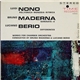 Luigi Nono / Bruno Maderna / Luciano Berio - Polifonica-Monodia-Ritmica / Serenata #2 / Differences