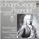 Johann Georg Pisendel - Roland Straumer, Virtuosi Saxoniae Dirigent Ludwig Güttler - Johann Georg Pisendel - Komponist Und Virtuose